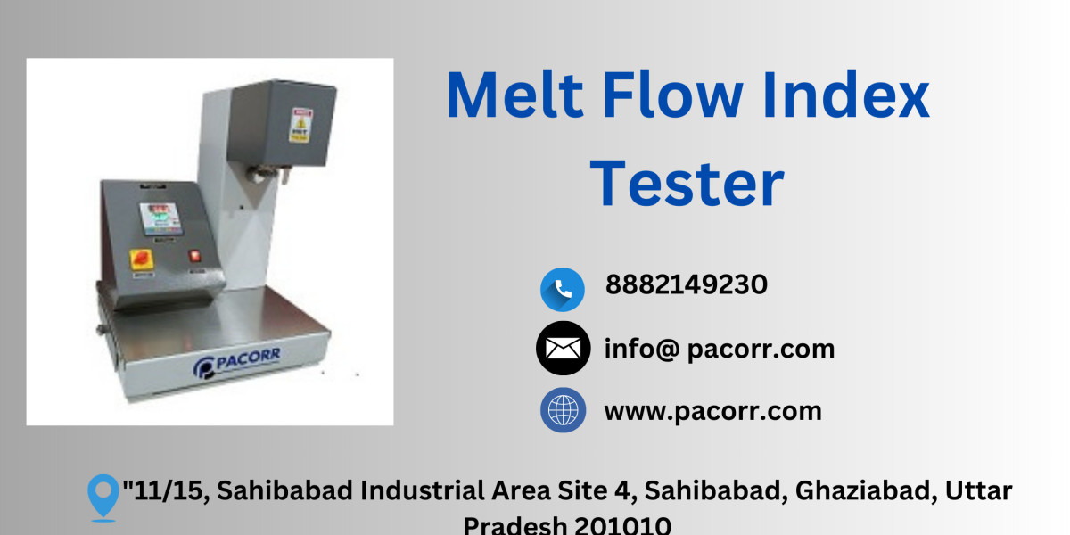 Why the Melt Flow Index Tester is an Indispensable Tool for Modern Plastics and Polymer Industries: A Detailed Explorati